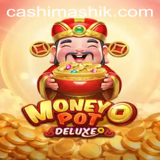 Unraveling the Thrills of MoneyPotDELUXE: An In-Depth Guide